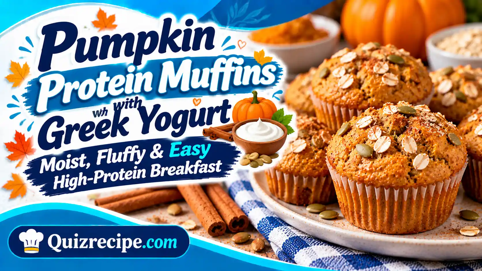 Pumpkin Protein Muffins with Greek Yogurt – Moist, Fluffy & Easy High-Protein Breakfast
